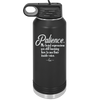 Patience My Facial Expressions Are Still Learning How to Use Their Inside Voice - Laser Engraved Stainless Steel Drinkware - 2465 -