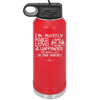 I'm Mostly Peace Love and Happiness Then Maybe a Little Go Fuck Yourself - Laser Engraved Stainless Steel Drinkware - 2466 -