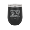 Twinkle Twinkle Little Snitch Mind Your Business You Nosey Bitch - Laser Engraved Stainless Steel Drinkware - 2467 -