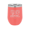 Twinkle Twinkle Little Snitch Mind Your Business You Nosey Bitch - Laser Engraved Stainless Steel Drinkware - 2467 -