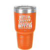 Payback is a Bitch Revenge is Sweet I'm the Sweetest Bitch - Laser Engraved Stainless Steel Drinkware - 2468 -