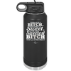 Payback is a Bitch Revenge is Sweet I'm the Sweetest Bitch - Laser Engraved Stainless Steel Drinkware - 2468 -