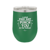 I Love Free Shit and it Costs Me Nothing to Punch You in the Throat - Laser Engraved Stainless Steel Drinkware - 2470 -