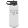 I Suck at Apologies So Unfuck You I Guess - Laser Engraved Stainless Steel Drinkware - 2474 -