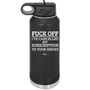 Fuck Off I've Cancelled My Subscription to Your Issues - Laser Engraved Stainless Steel Drinkware - 2478 -