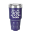 Don't Let My Face Fool You Sometimes I'm Nice - Laser Engraved Stainless Steel Drinkware - 2480 -