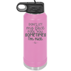 Don't Let My Face Fool You Sometimes I'm Nice - Laser Engraved Stainless Steel Drinkware - 2480 -