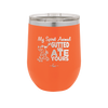 My Spirit Animal Gutted and Ate Your Spirit Animal - Laser Engraved Stainless Steel Drinkware - 2481 -