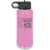 My Spirit Animal Gutted and Ate Your Spirit Animal - Laser Engraved Stainless Steel Drinkware - 2481 -