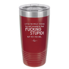 I Often Find Myself Thinking You Can't Seriously Be That Fucking Stupid But Yet You Are - Laser Engraved Stainless Steel Drinkware - 2484 -