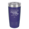 I Often Find Myself Thinking You Can't Seriously Be That Fucking Stupid But Yet You Are - Laser Engraved Stainless Steel Drinkware - 2484 -