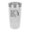 Allow Me to Serve You a Glass of Get the Fuck Over it With a Straw So You Can Suck it Up - Laser Engraved Stainless Steel Drinkware - 2494 -
