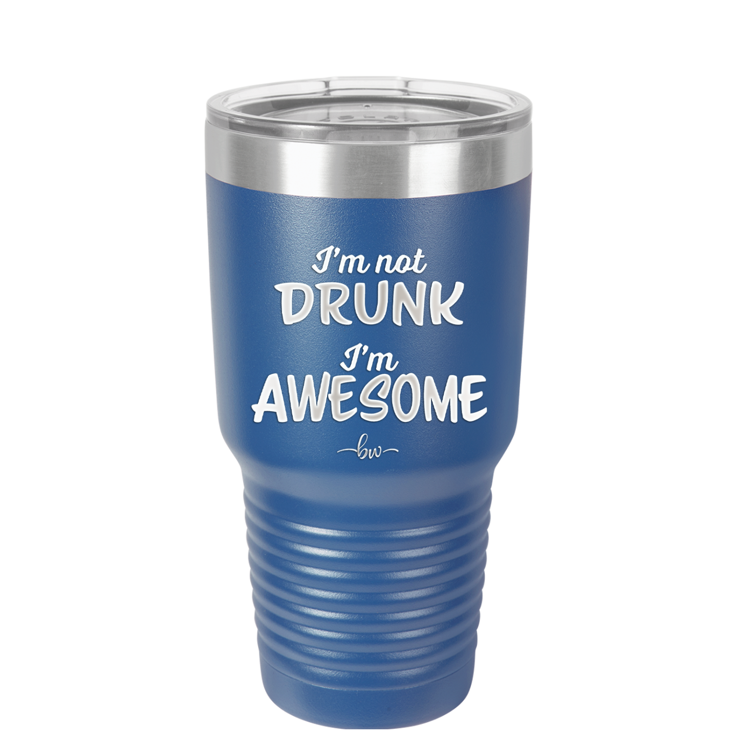 I'm Not Drunk I'm Awesome - Laser Engraved Stainless Steel Drinkware - 2496 -