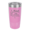 Alcohol Because My Next Bad Decision Ain't Gonna Make Itself - Laser Engraved Stainless Steel Drinkware - 2498 -