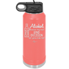 Alcohol Because My Next Bad Decision Ain't Gonna Make Itself - Laser Engraved Stainless Steel Drinkware - 2498 -