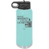 Pour Me Whiskey and Tell Me I'm Pretty - Laser Engraved Stainless Steel Drinkware - 2501 -
