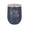 Thank You Coffee For All the Lives You'll Save and the Curse Words You'll Keep from Being Spoken - Laser Engraved Stainless Steel Drinkware - 2505 -