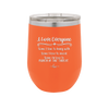 I Love Everyone Some I Love to Hang Out With Some I'd Love to Punch in the Throat - Laser Engraved Stainless Steel Drinkware - 2506 -