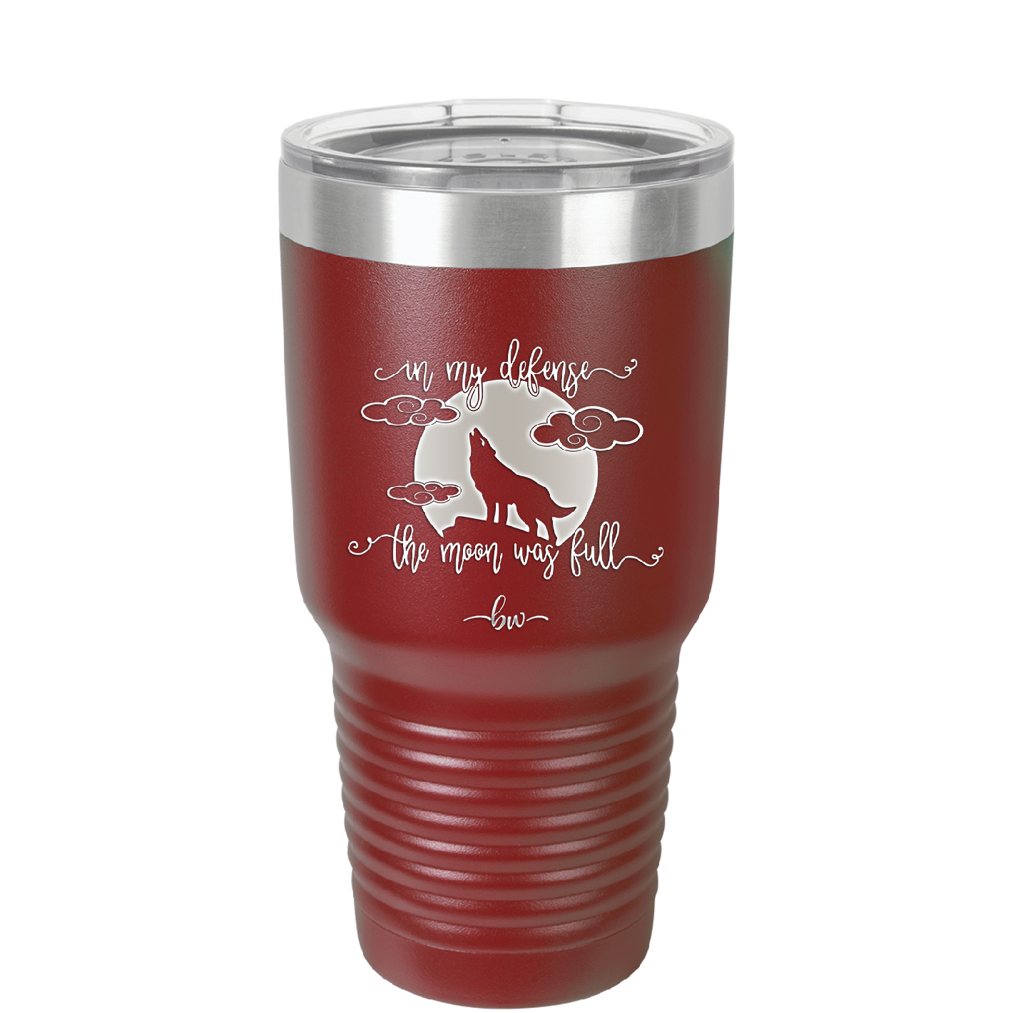In My Defense the Moon was Full - Laser Engraved Stainless Steel Drinkware - 2513 -