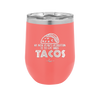 My New Years Resolution is to Eat More Tacos - Laser Engraved Stainless Steel Drinkware - 2518 -