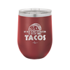 My New Years Resolution is to Eat More Tacos - Laser Engraved Stainless Steel Drinkware - 2518 -