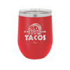 My New Years Resolution is to Eat More Tacos - Laser Engraved Stainless Steel Drinkware - 2518 -