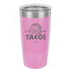 My New Years Resolution is to Eat More Tacos - Laser Engraved Stainless Steel Drinkware - 2518 -