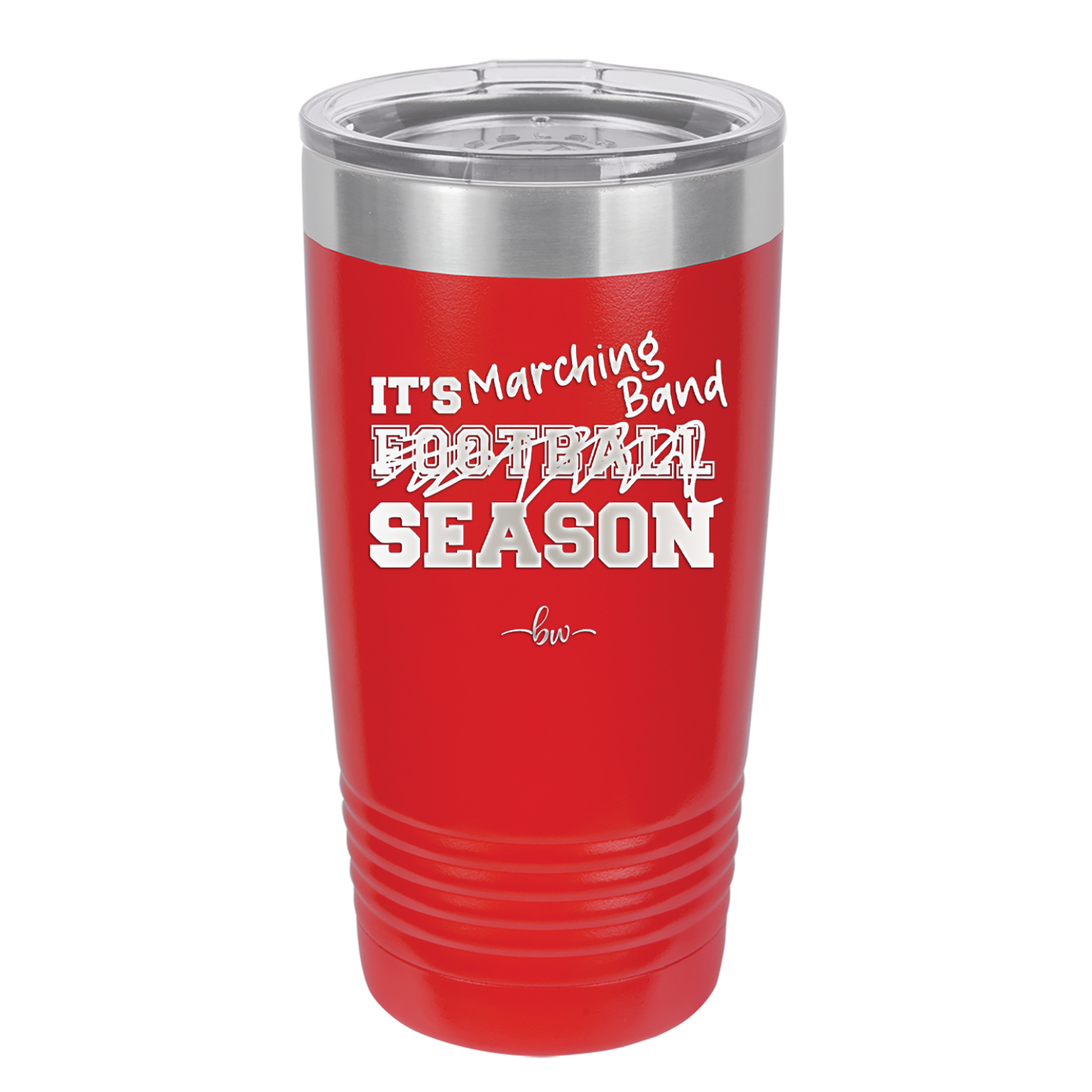 It's Football Marching Band Season - Laser Engraved Stainless Steel Drinkware - 2523 -