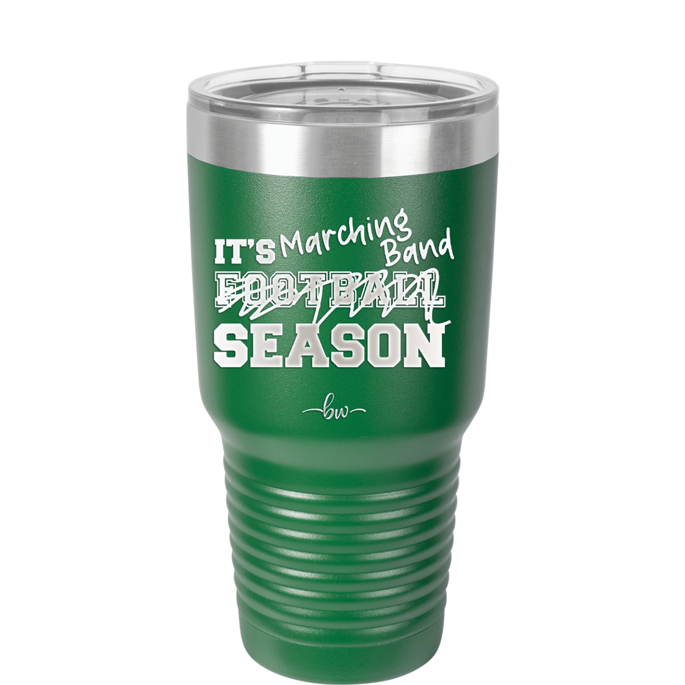 It's Football Marching Band Season - Laser Engraved Stainless Steel Drinkware - 2523 -