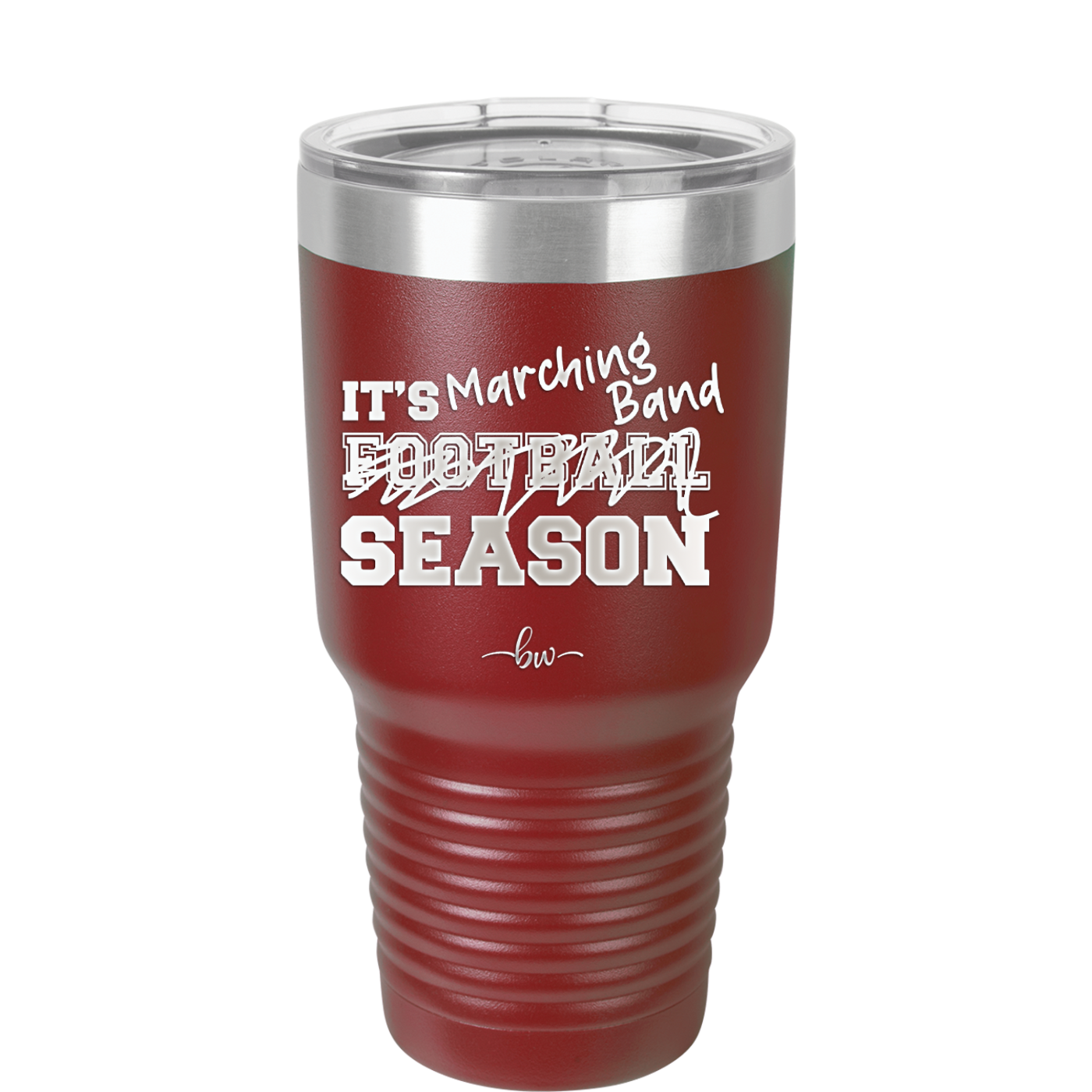 It's Football Marching Band Season - Laser Engraved Stainless Steel Drinkware - 2523 -