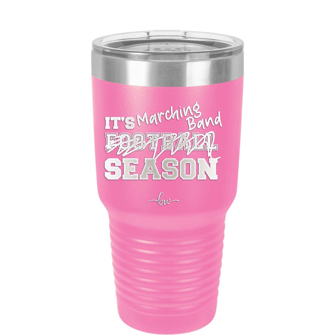 It's Football Marching Band Season - Laser Engraved Stainless Steel Drinkware - 2523 -