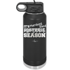 It's Football Marching Band Season - Laser Engraved Stainless Steel Drinkware - 2523 -