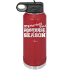 It's Football Marching Band Season - Laser Engraved Stainless Steel Drinkware - 2523 -