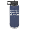 It's Football Marching Band Season - Laser Engraved Stainless Steel Drinkware - 2523 -
