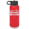 It's Football Marching Band Season - Laser Engraved Stainless Steel Drinkware - 2523 -