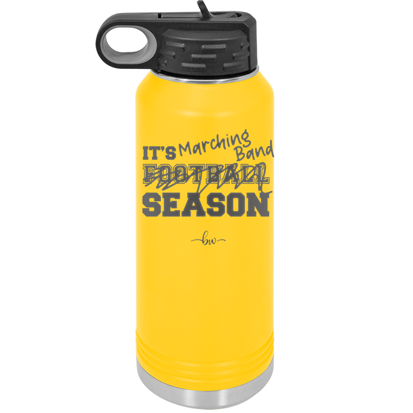 It's Football Marching Band Season - Laser Engraved Stainless Steel Drinkware - 2523 -