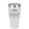 Hangin with My Gnomies 2 - Laser Engraved Stainless Steel Drinkware - 2526 -
