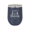 Chill Gnomie 2 - Laser Engraved Stainless Steel Drinkware - 2529 -