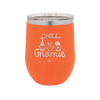 Chill Gnomie 2 - Laser Engraved Stainless Steel Drinkware - 2529 -