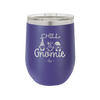 Chill Gnomie 2 - Laser Engraved Stainless Steel Drinkware - 2529 -