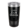 Chill Gnomie 2 - Laser Engraved Stainless Steel Drinkware - 2529 -