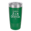 Chill Gnomie 2 - Laser Engraved Stainless Steel Drinkware - 2529 -