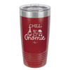 Chill Gnomie 2 - Laser Engraved Stainless Steel Drinkware - 2529 -