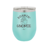 Roamin' Gnomie 1 - Laser Engraved Stainless Steel Drinkware - 2536 -