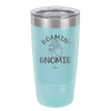 Roamin' Gnomie 1 - Laser Engraved Stainless Steel Drinkware - 2536 -