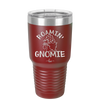 Roamin' Gnomie 1 - Laser Engraved Stainless Steel Drinkware - 2536 -