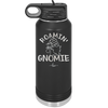 Roamin' Gnomie 1 - Laser Engraved Stainless Steel Drinkware - 2536 -