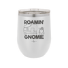 Roamin' Gnomie 2 - Laser Engraved Stainless Steel Drinkware - 2537 -