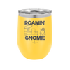 Roamin' Gnomie 2 - Laser Engraved Stainless Steel Drinkware - 2537 -