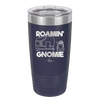 Roamin' Gnomie 2 - Laser Engraved Stainless Steel Drinkware - 2537 -